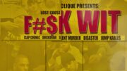 LOST CAUSE CLIQUE – F#CK WIT  (Audio) @dj_fiyaa @claption @kaekahn